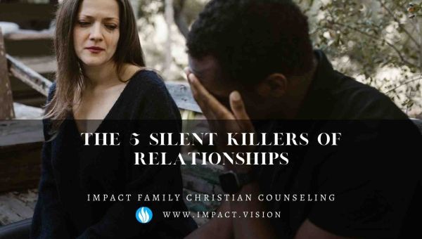 the-5-silent-killers-of-relationships